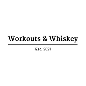 Workouts and Whiskey Company